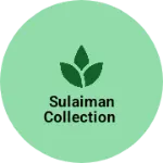 Business logo of Sulaiman Collection