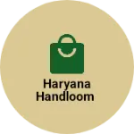 Business logo of Haryana handloom