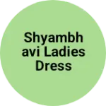 Business logo of Shyambhavi ladies dress