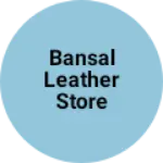 Business logo of Bansal leather store