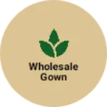 Business logo of Wholesale gown
