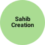 Business logo of SAHIB CREATION