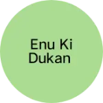 Business logo of Enu ki Dukan