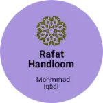 Business logo of Rafat Handloom and cotton fabrics