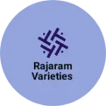 Business logo of Rajaram Varieties