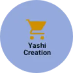 Business logo of Yashi creation