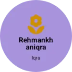 Business logo of Rehmankhaniqra