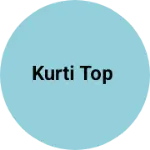 Business logo of Kurti top