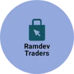 Business logo of Ramdev traders