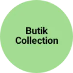 Business logo of Butik collection