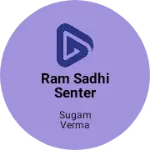 Business logo of Ram sadhi senter