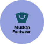 Business logo of Muskan footwear