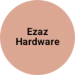 Business logo of Ezaz hardware