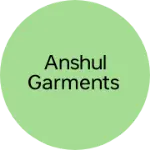 Business logo of Anshul Garments