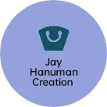 Business logo of Jay Hanuman creation