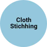 Business logo of Cloth stichhing