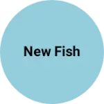 Business logo of New fish