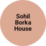 Business logo of Sohil borka house