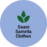 Business logo of Saani samrita clothes store