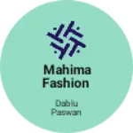Business logo of Mahima fashion
