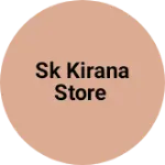 Business logo of Sk kirana store