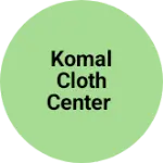 Business logo of Komal cloth center