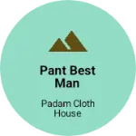 Business logo of Pant best man