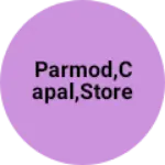 Business logo of Parmod,capal,store