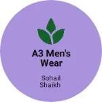 Business logo of A3 men's wear