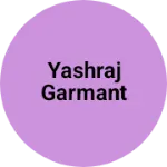 Business logo of Yashraj garmant