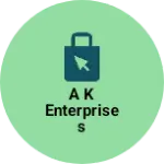 Business logo of A K Enterprises