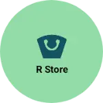 Business logo of R Store