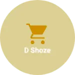 Business logo of D shoze