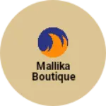 Business logo of Mallika boutique