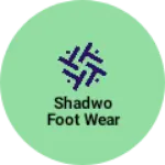 Business logo of Shadwo foot wear