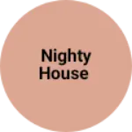Business logo of Nighty House