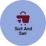 Business logo of Suit and sari