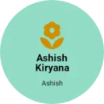 Business logo of Ashish kiryana store