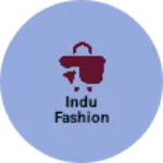 Business logo of Indu fashion