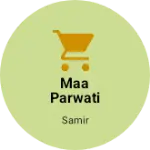 Business logo of MAA PARWATI VASTRALAY