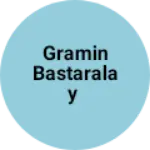 Business logo of Gramin bastaralay
