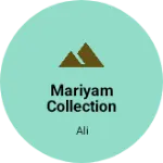 Business logo of Mariyam collection