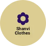 Business logo of Shanvi clothes