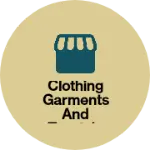 Business logo of Clothing garments and taxstyle