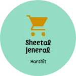 Business logo of Sheetal jeneral and byuti parler