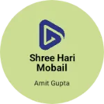 Business logo of Shree hari mobail