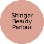 Business logo of Shingar beauty parlour and cosmetic