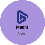 Business logo of Maahi