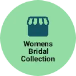Business logo of Womens bridal collection