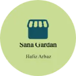 Business logo of Sana gardan